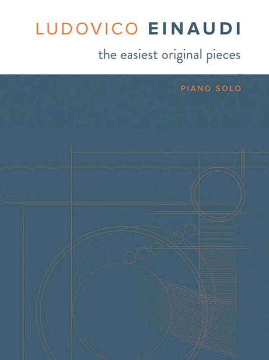 Einaudi - The Easiest Original Pieces for piano